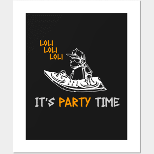 It's party time Posters and Art